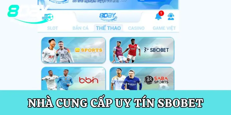Nhà cung cấp uy tín SBOBET